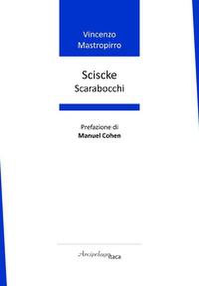 Sciscke. Scarabocchi