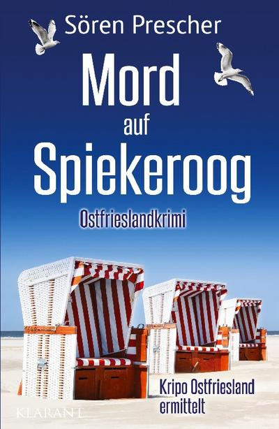 Mord auf Spiekeroog. Ostfrieslandkrimi - Spiekeroog Krimi - Nordseekrimi