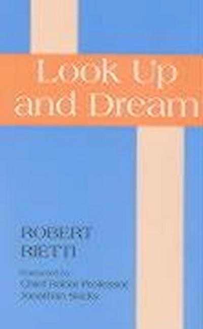 Rietti, R: Look up and Dream