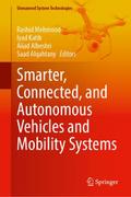 Smarter, Connected, and Autonomous Vehicles and Mobility Systems