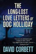 The Long-Lost Love Letters of Doc Holliday
