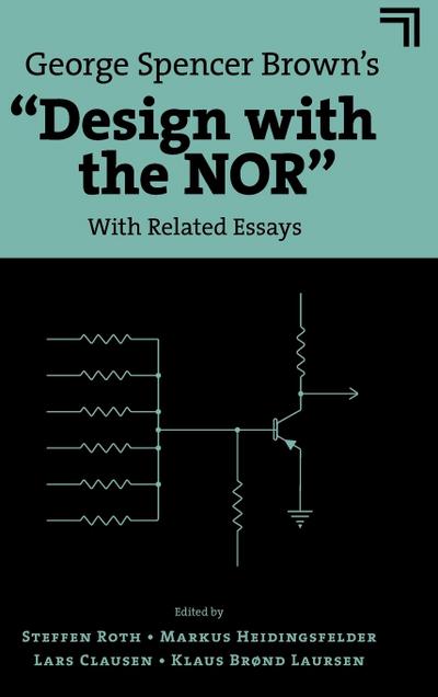 George Spencer Brown’s "Design with the NOR"
