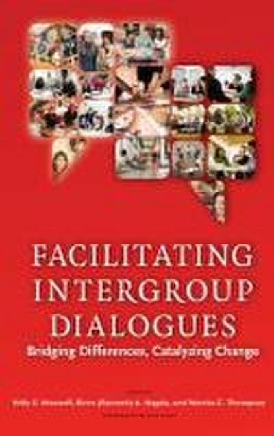 Facilitating Intergroup Dialogues