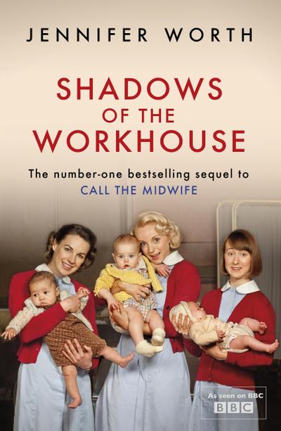 Shadows Of The Workhouse