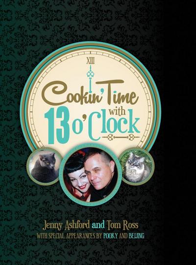 Cookin’ Time with 13 O’Clock