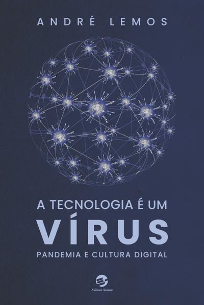 A tecnologia é um vírus