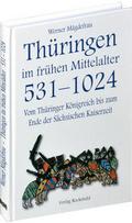 Thüringen im frühen Mittelalter 531-1024