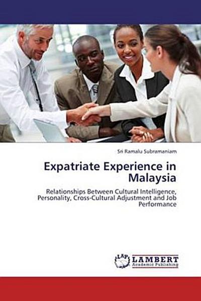 Expatriate Experience in Malaysia