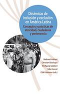 Dinámicas de inclusión y exclusión en América Lati