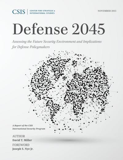 Miller, D: Defense 2045