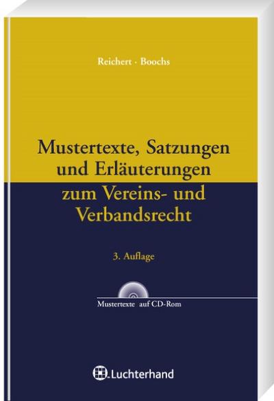 Mustertexte, Satzungen und Erläuterungen zum Vereins- und Verbandsrecht