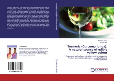 Turmeric (Curcuma longa): A natural source of edible yellow colour