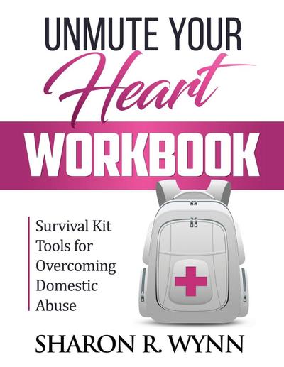 Unmute Your Heart Workbook