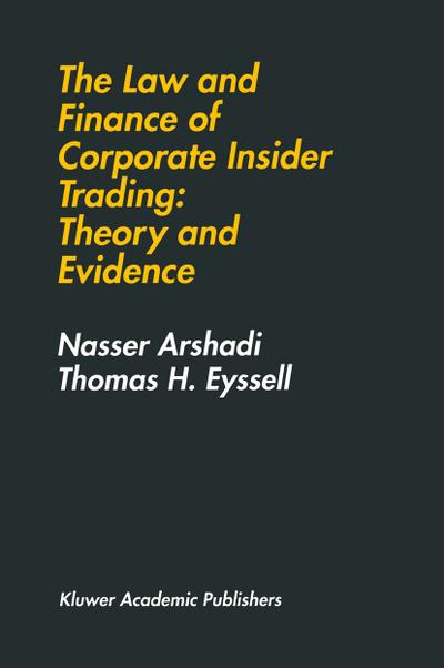 Law and Finance of Corporate Insider Trading: Theory and Evidence