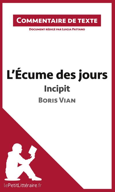 L’Écume des jours de Boris Vian - Incipit