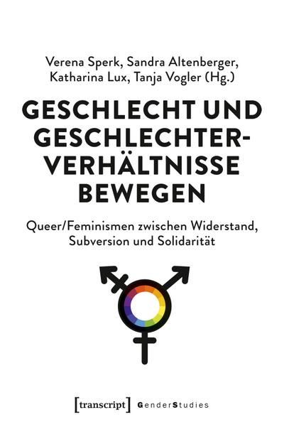 Geschlecht und Geschlechterverhältnisse bewegen