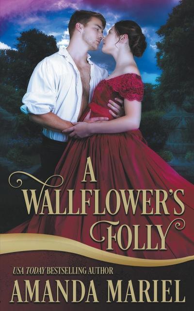 A Wallflower’s Folly