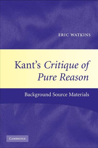 Kant’s Critique of Pure Reason
