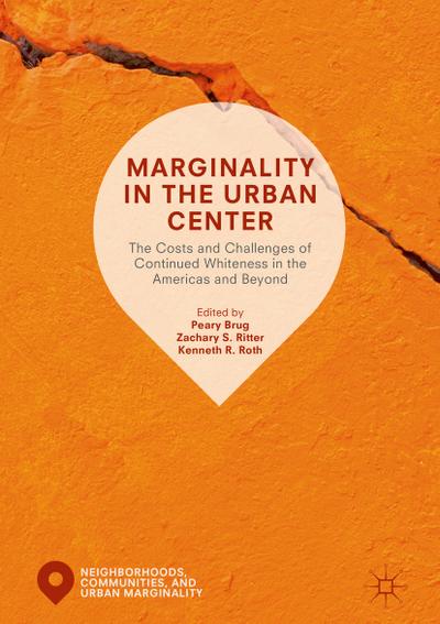 Marginality in the Urban Center