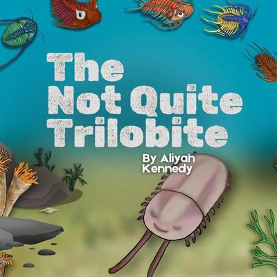 The Not Quite Trilobite