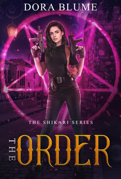 The Order (The Shikari, #3)