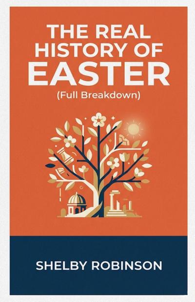 The Real History of Easter (Full Breakdown)