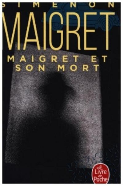 Maigret et son mort. Maigret und sein Toter, französ. Ausgabe - Georges Simenon