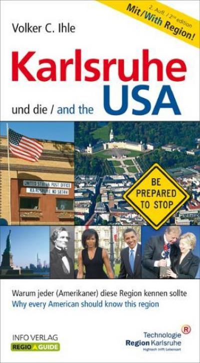 Karlsruhe und die USA. Karlsruhe and the United States