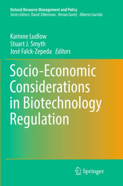 Socio-Economic Considerations in Biotechnology Regulation