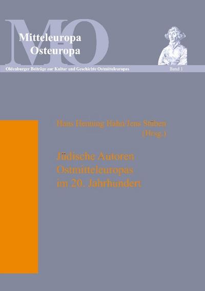 Jüdische Autoren Ostmitteleuropas im 20. Jahrhundert