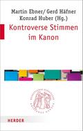 Kontroverse Stimmen im Kanon