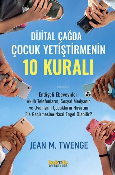Dijital Cagda Cocuk Yetistirmenin 10 Kurali
