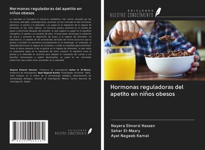 Hormonas reguladoras del apetito en niños obesos