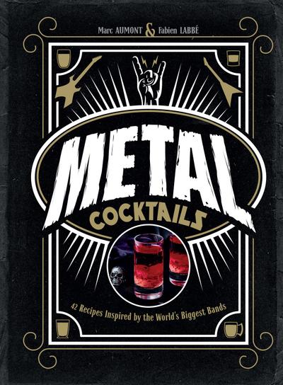 Metal Cocktails 