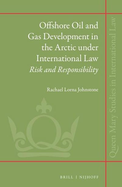 Offshore Oil and Gas Development in the Arctic Under International Law