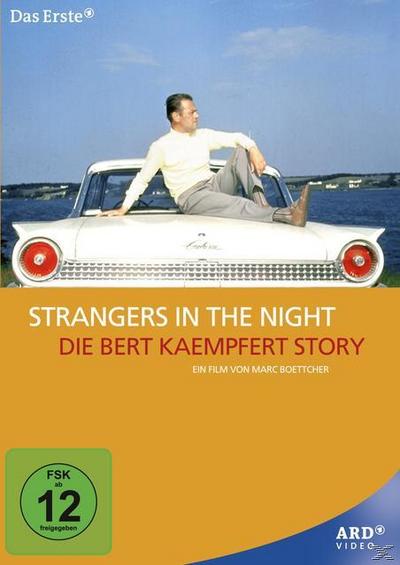 Strangers in the Night - Die Bert Kaempfert Story