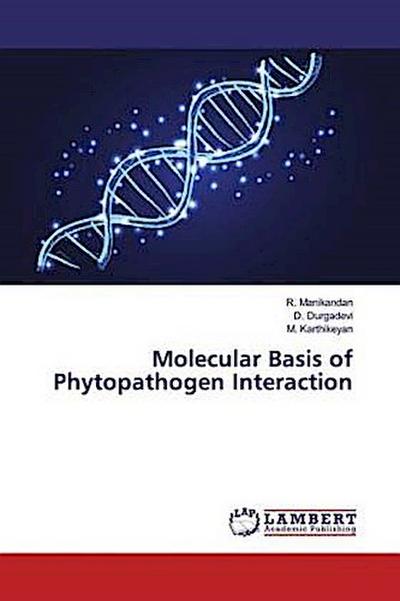 Molecular Basis of Phytopathogen Interaction