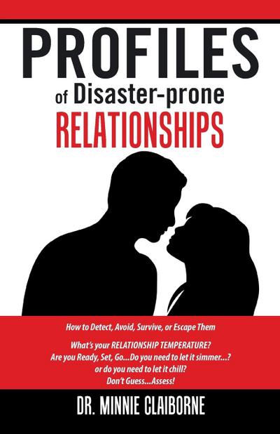 Profiles of Disaster-Prone Relationships