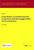 Gewerblicher Grundstückshandel und private Veräußerungsgeschäfte mit Grundstücken