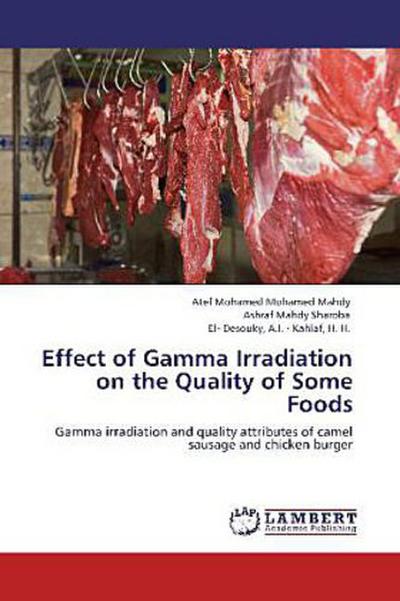 Effect of Gamma Irradiation on the Quality of Some Foods