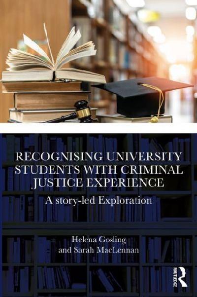 Recognising University Students with Criminal Justice Experience
