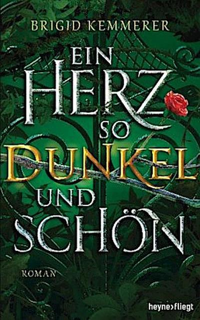 Ein Herz so dunkel und schön