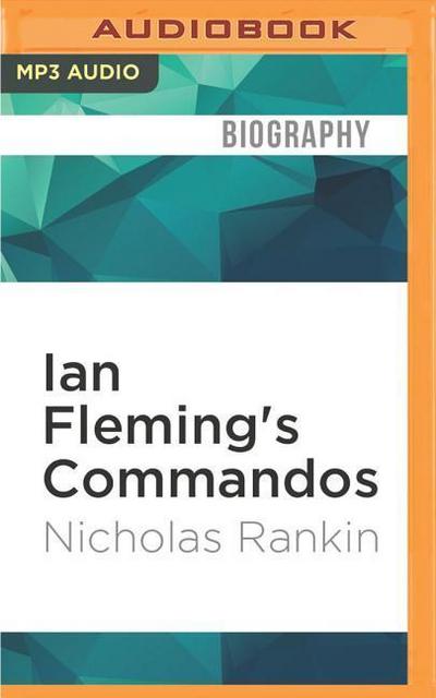 Ian Fleming’s Commandos