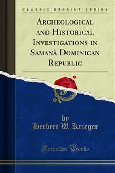 Archeological and Historical Investigations in Samanà Dominican Republic