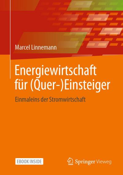 Energiewirtschaft für (Quer-)Einsteiger, m. 1 Buch, m. 1 E-Book