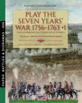 Play the Seven Years’ War 1756-1763 - Vol. 1