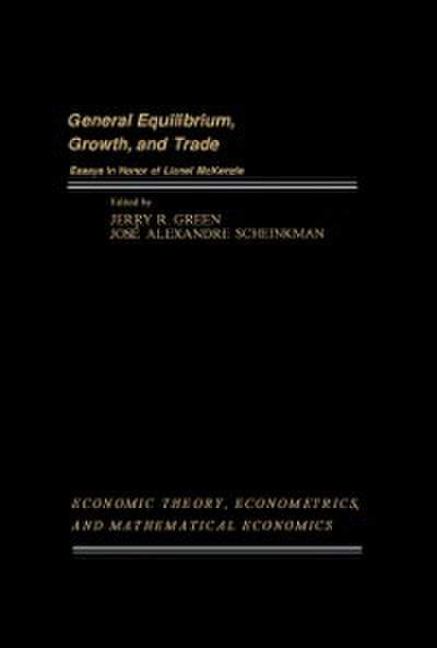 General Equilibrium, Growth, and Trade