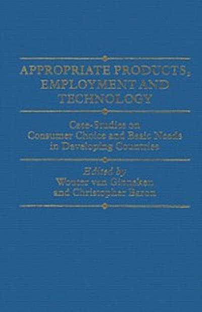 Appropriate Products, Employment and Technology