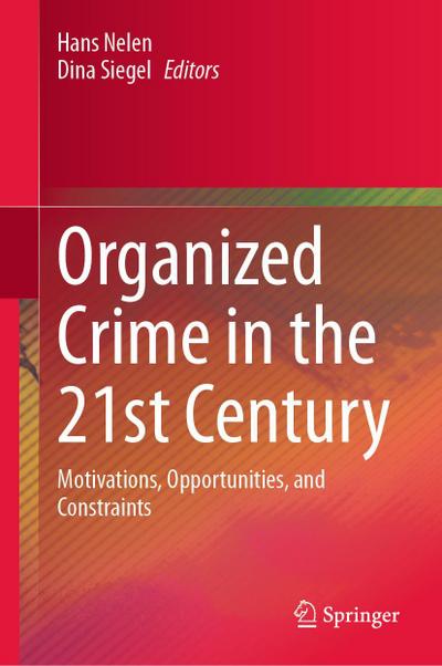 Organized Crime in the 21st Century