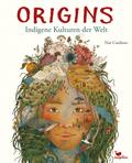 Origins - Indigene Kulturen der Welt